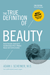 True Definition of Beauty - Dr Scheiner's Book Cover